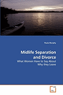 Midlife Separation and Divorce