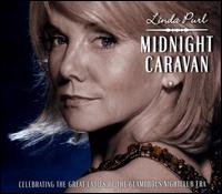 Midnight Caravan - Linda Purl