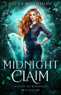 Midnight Claim: A Paranormal Wolf Shifter Romance
