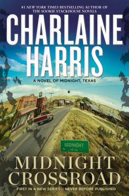 Midnight Crossroad - Harris, Charlaine