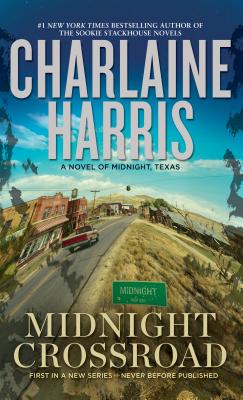 Midnight Crossroad - Harris, Charlaine