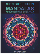 Midnight Edition Mandala: Adult Coloring Book 50 Mandala Images Stress Management Coloring Book For Relaxation, Meditation, Happiness and Relief & Art Color Therapy(Volume 7)