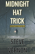 Midnight Hat Trick: Three Creepy Novellas