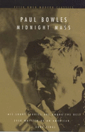 Midnight Mass - Bowles, Paul