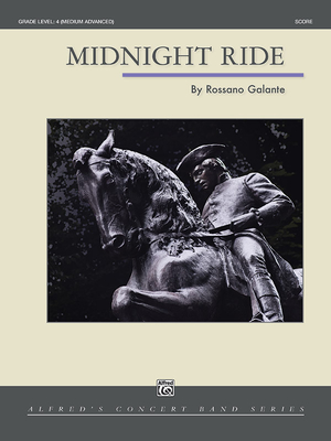 Midnight Ride: Conductor Score - Galante, Rossano (Composer)