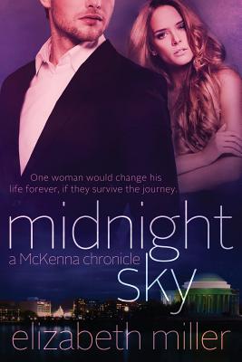 Midnight Sky: A McKenna Chronicle - Miller, Elizabeth, MD, PhD