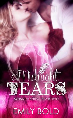 Midnight Tears - Bell, Katja (Translated by), and Bold, Emily