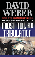 Midst Toil and Tribulation: A Novel in the Safehold Series (#6)