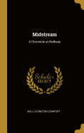 Midstream: A Chronicle at Halfway