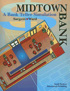 Midtown Bank: A Bank Teller Simulation