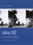 Midway 1942: Turning-Point in the Pacific