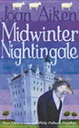 Midwinter Nightingale - Aiken, Joan