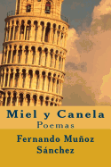 Miel y Canela: Poemas