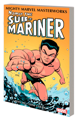 Mighty Marvel Masterworks: Namor, the Sub-Mariner Vol. 1 - The Quest Begins - Lee, Stan, and Romero, Leonardo