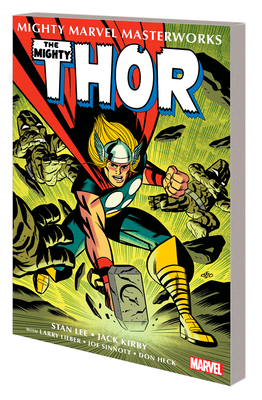 Mighty Marvel Masterworks: The Mighty Thor Vol. 1: The Vengeance of Loki - Lee, Stan, and Kirby, Jack