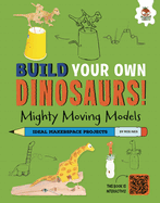 Mighty Moving Models: Dinosaurs with a Few Tricks to Show!