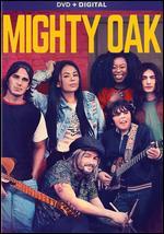 Mighty Oak [Includes Digital Copy]