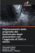 Miglioramento delle propriet? del battistrada degli pneumatici con l'aggiunta di SiO2 e Al2O3
