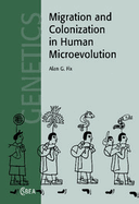 Migration and Colonization in Human Microevolution