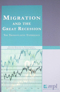Migration and the Great Recession: The Transatlantic Experience