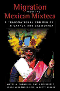 Migration from the Mexican Mixteca: A Transnational Community in Oaxaca and California