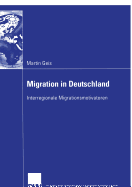 Migration in Deutschland: Interregionale Migrationsmotivatoren