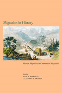 Migration in History: Human Migration in Comparative Perspective
