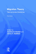 Migration Theory: Talking Across Disciplines
