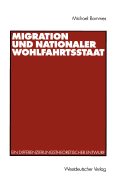 Migration Und Nationaler Wohlfahrtsstaat: Ein Differenzierungstheoretischer Entwurf