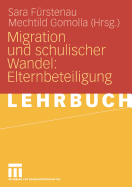 Migration Und Schulischer Wandel: Elternbeteiligung