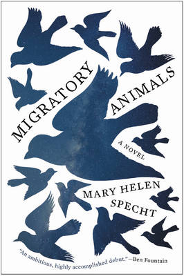 Migratory Animals - Specht, Mary Helen