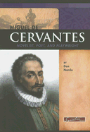 Miguel de Cervantes: Novelist, Poet, and Playwright