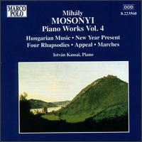 Mihly Mosonyi: Piano Works, Vol. 4 - Istvan Kassai (piano)