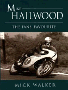 Mike Hailwood: The Fans' Favourite