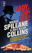 Mike Hammer: Lady, Go Die!: A Mike Hammer Novel