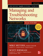 Mike Meyers Comptia Network+ Guide to Managing and Troubleshooting Networks, with Connect