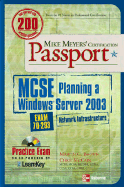 Mike Meyers' MCSE Windows Server 2003 Planning a Network Infrastructure  Certification Passport (Exam 70-293)