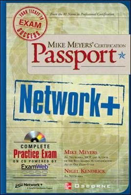 Mike Meyers' Network+ Certification Passport - Meyers, Mike, and Kendrick, Nigel