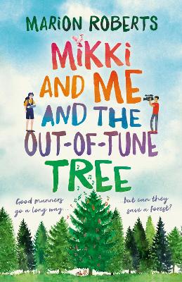 Mikki and Me and the Out-of-Tune Tree - Roberts, Marion