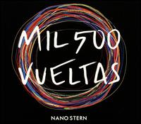 Mil 500 Vueltas - Nano Stern