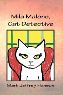 Mila Malone, Cat Detective: The Mysterious Dr. Merrill Merkel