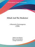 Miladi and the Musketeer: A Romantic Extravaganza (1900)