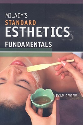 Milady's Standard Esthetics: Fundamentals Exam Review - Gerson, Joel