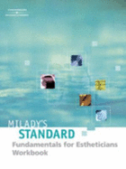 Milady's Standard Fundamentals for Estheticians 9e - Workbook - Gerson, Joel, and Lotz, Shelley, and D'Angelo, Janet