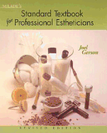 Milady's Standard Textbook for Professional Estheticians - Gerson, Joel