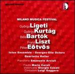 Milano Musica Festival: Ligeti, Kurtg, Bartk, Liszt, Etvs