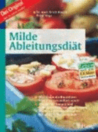 Milde Ableitungsdi?t