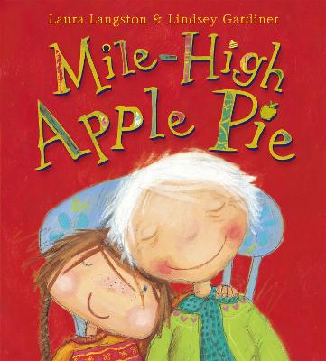 Mile High Apple Pie - Langston, Laura