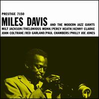 Miles Davis and the Modern Jazz Giants - Miles Davis