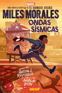 Miles Morales: Ondas S?smicas (Miles Morales: Shock Waves)